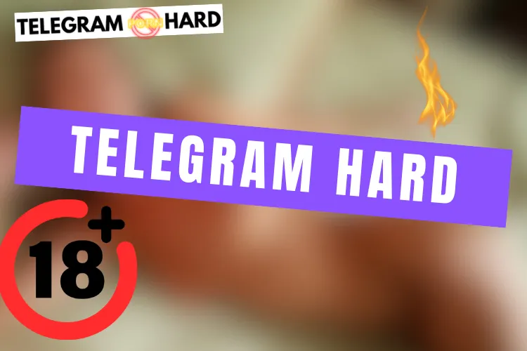 Lire la suite à propos de l’article Hard X Telegram 